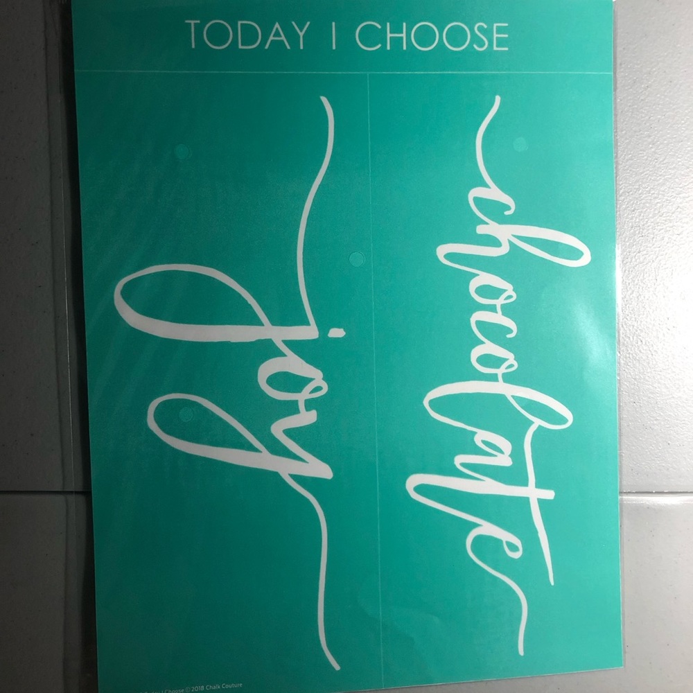 Chalk Couture Today I Choose